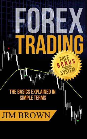 forex-trading-the-basic-explained-in-simple-terms
